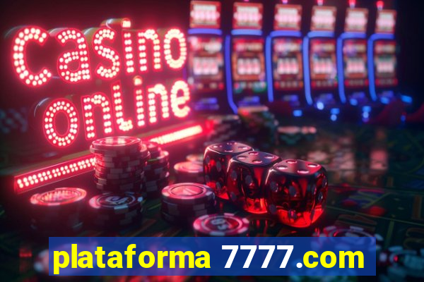 plataforma 7777.com